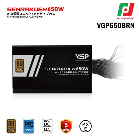  BỘ NGUỒN MÁY TÍNH VSP SENRAKUEN VGP650BRN (650W/ 80 PLUS BROZE/ FULL RANGE/ TỤ NHẬT) 