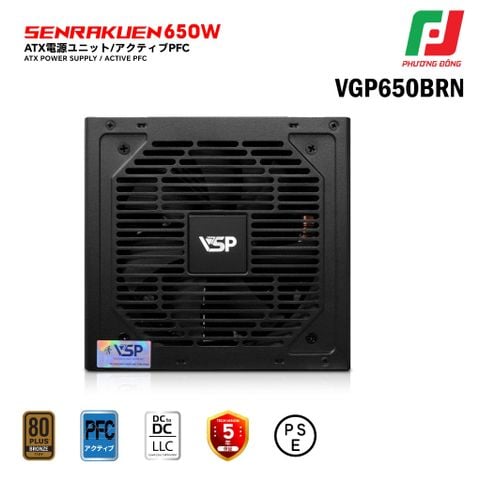 BỘ NGUỒN MÁY TÍNH VSP SENRAKUEN VGP650BRN (650W/ 80 PLUS BROZE/ FULL RANGE/ TỤ NHẬT) 