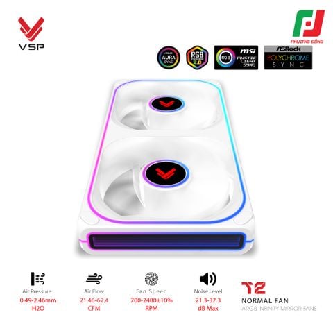  QUẠT TẢN NHIỆT VSP T2 NORMAL ĐEN/TRẮNG (ARGB INFINITY MIRROR| FAN ĐÔI LIỀN KHỐI) 