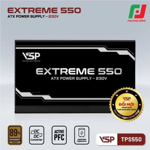  NGUỒN MÁY TÍNH VSP EXTREME TPS550 550W - HIỆU SUẤT 89%, DC TO DC, ACTIVE PFC 