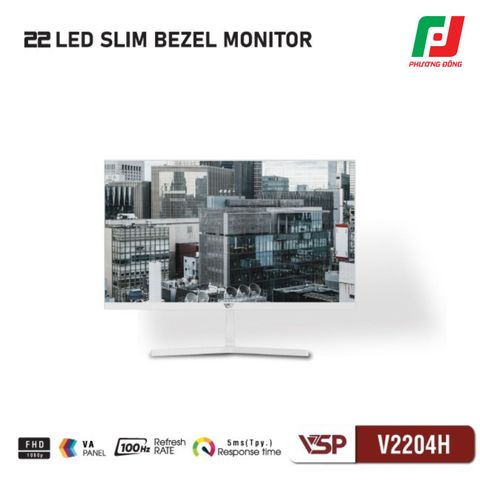  MÀN HÌNH PHẲNG VSP V2204H (21.5INCH/ VA/ FHD/ 100HZ/ 5MS) 