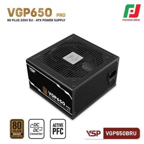  BỘ NGUỒN VSP VGP650BRU PRO - 80 PLUS BRONZE 230V EU 