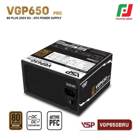  BỘ NGUỒN VSP VGP650BRU PRO - 80 PLUS BRONZE 230V EU 