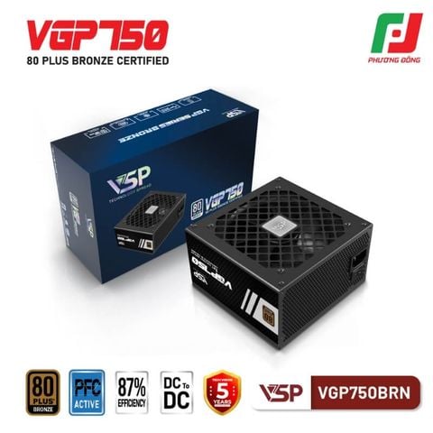  BỘ NGUỒN VSP VGP750BRN - 80 PLUS BROZE - 750W 