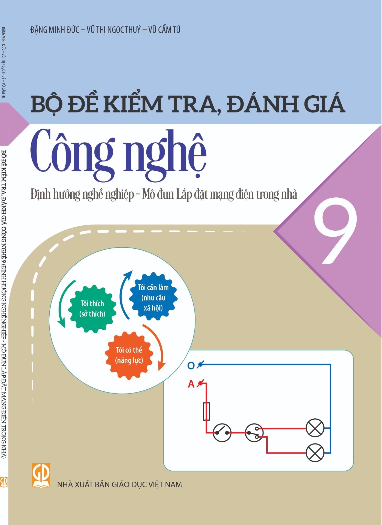  Bộ đề kiểm tra, đánh giá Công nghệ 9 - Định hướng nghề nghiệp - Mô đun Lắp đặt mạng điện trong nhà 