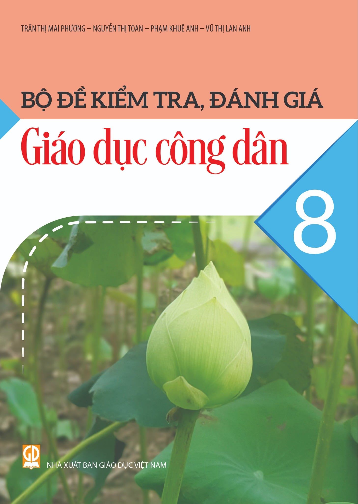  Bộ đề kiểm tra, đánh giá Giáo dục công dân 8 