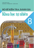  Bộ đề kiểm tra, đánh giá Khoa học tự nhiên 8 