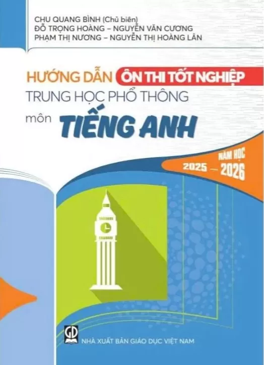  Hướng dẫn ôn thi tốt nghiệp THPT- môn tiếng Anh (NH 2025-2026) 
