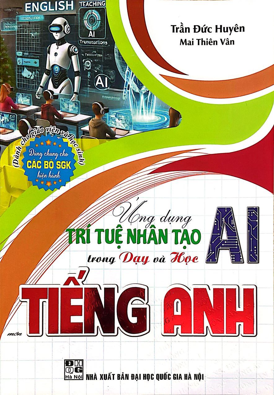  Ứng dụng trí tuệ nhân tạo AI trong dạy và học Tiếng Anh 