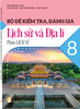  Bộ đề kiểm tra, đánh giá Lịch sử và Địa lí 8, phần Lịch sử 