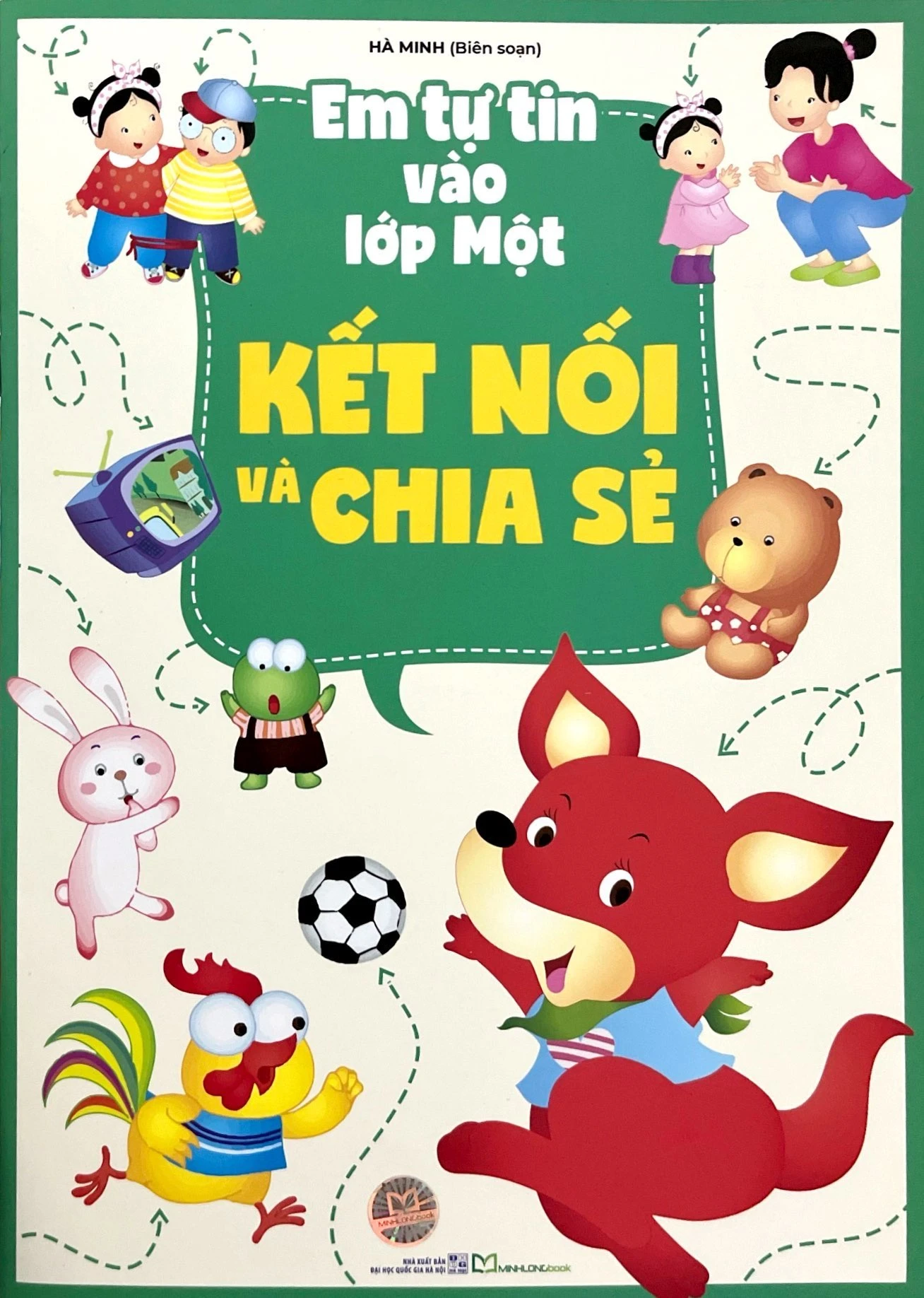  Em tự tin vào lớp một - Kết nối và chia sẻ 