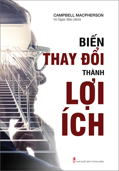 Biến Thay Đổi Thành Lợi Ích 