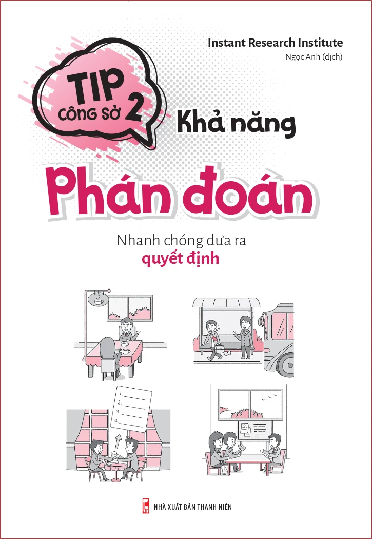  Tip Công Sở 2- Khả Năng Phán Đoán 