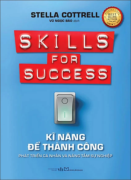  Kĩ Năng Để Thành Công - Phát Triển Cá Nhân Và Nâng Tầm Sự Nghiệp 