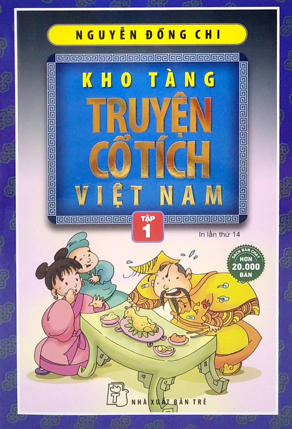  Kho tàng truyện cổ tích Việt Nam- Tập 1 