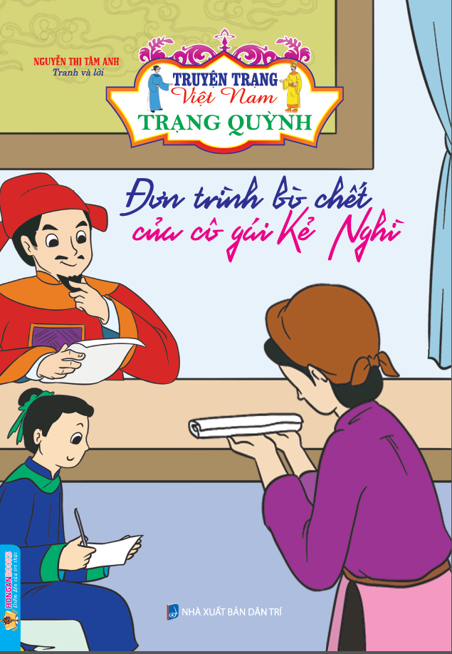  Truyện Trạng Việt Nam - Trạng Quỳnh : Đơn trình bò chết của cô gái Kẻ Nghì 