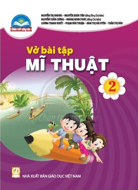  VỞ BÀI TẬP MỸTHUẬT 2 ( CHÂN TRỜI SÁNG TẠO ) 