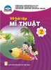  VỞ BÀI TẬP MỸTHUẬT 2 ( CHÂN TRỜI SÁNG TẠO ) 