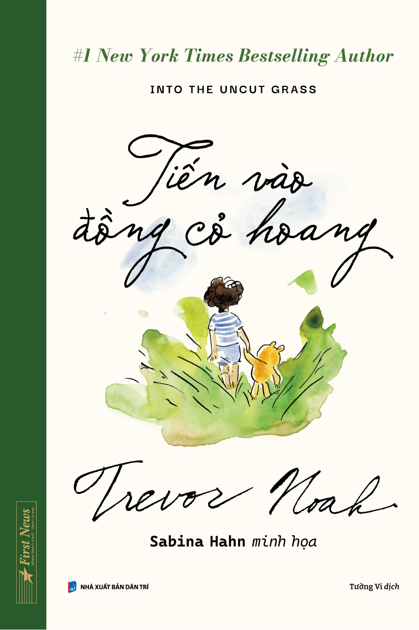  Tiến Vào Đồng Cỏ Hoang (Bìa Cứng) 