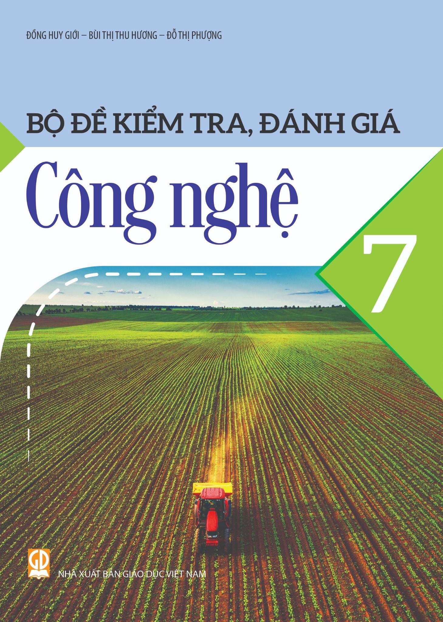  Bộ đề kiểm tra, đánh giá Công nghệ 7 