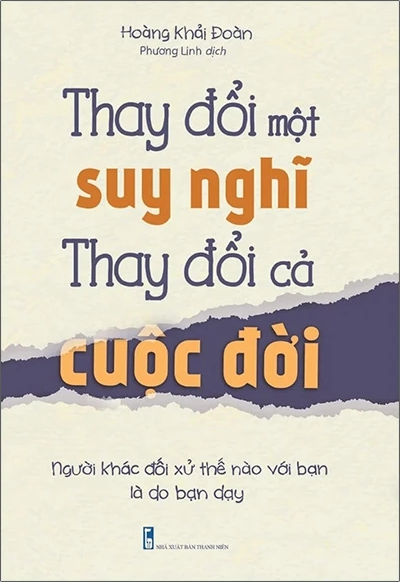  Thay Đổi Một Suy Nghĩ - Thay Đổi Cả Cuộc Đời 