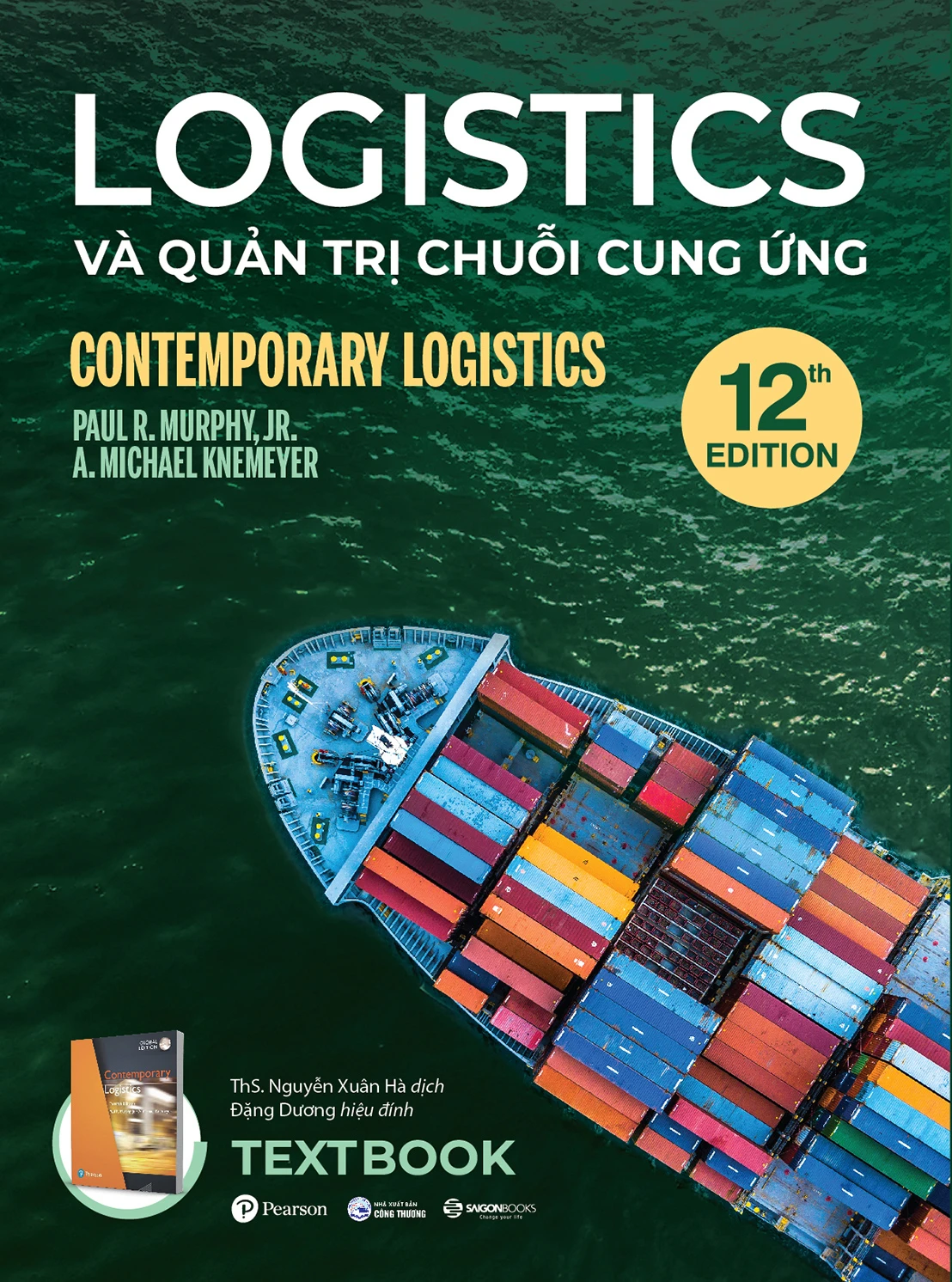  Logistics Và Quản Trị Chuỗi Cung Ứng (Contemporary Logistics – 12th Edition) 
