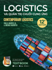  Logistics Và Quản Trị Chuỗi Cung Ứng (Contemporary Logistics – 12th Edition) 