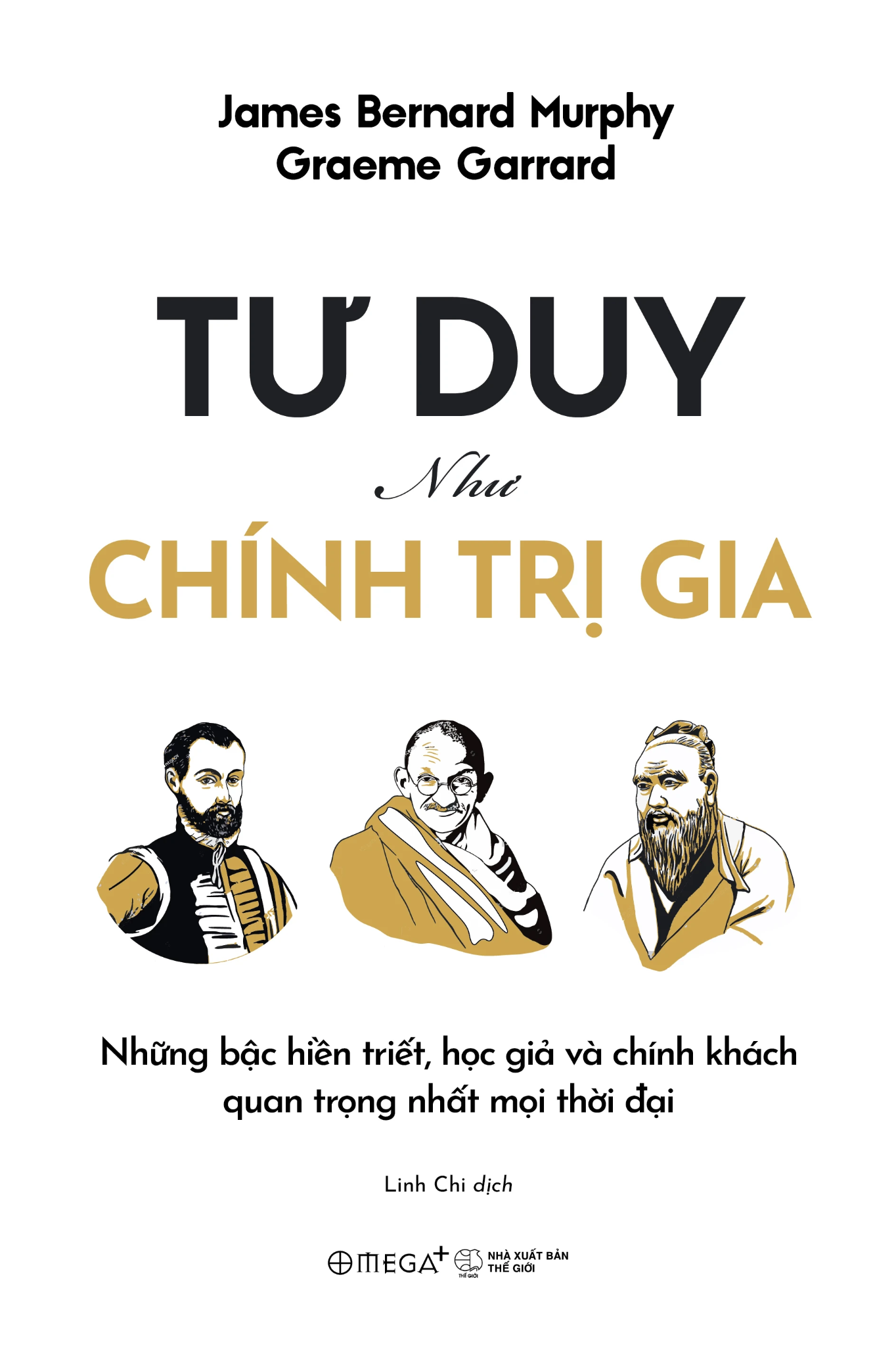  Tư  Duy Như Chính Trị Gia 