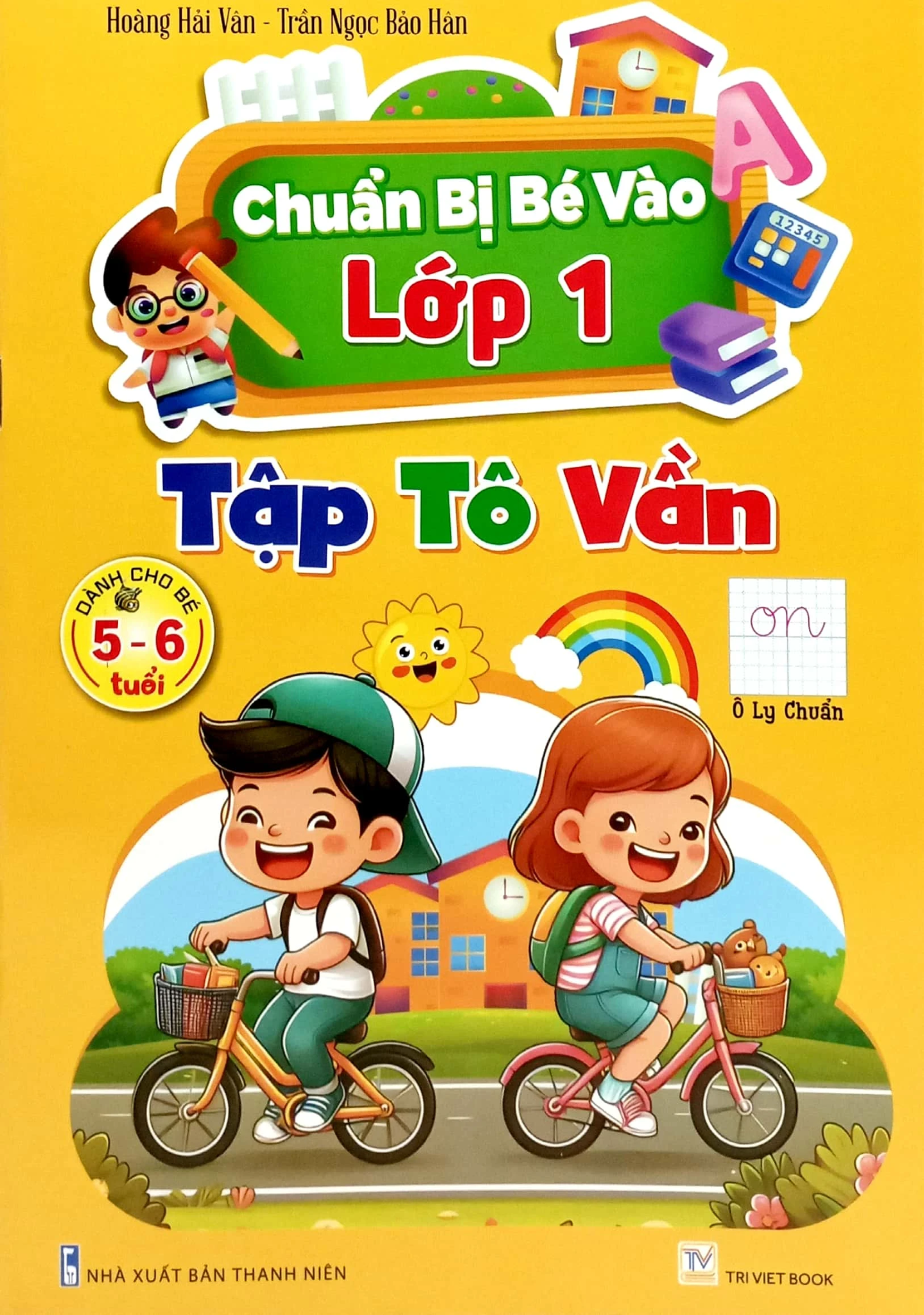  Chuẩn Bị Bé Vào Lớp 1 - Tập Tô Vần (Dành Cho Bé 5-6 Tuổi) 