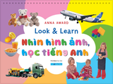  Look & Learn: Nhìn hình ảnh, học tiếng Anh 