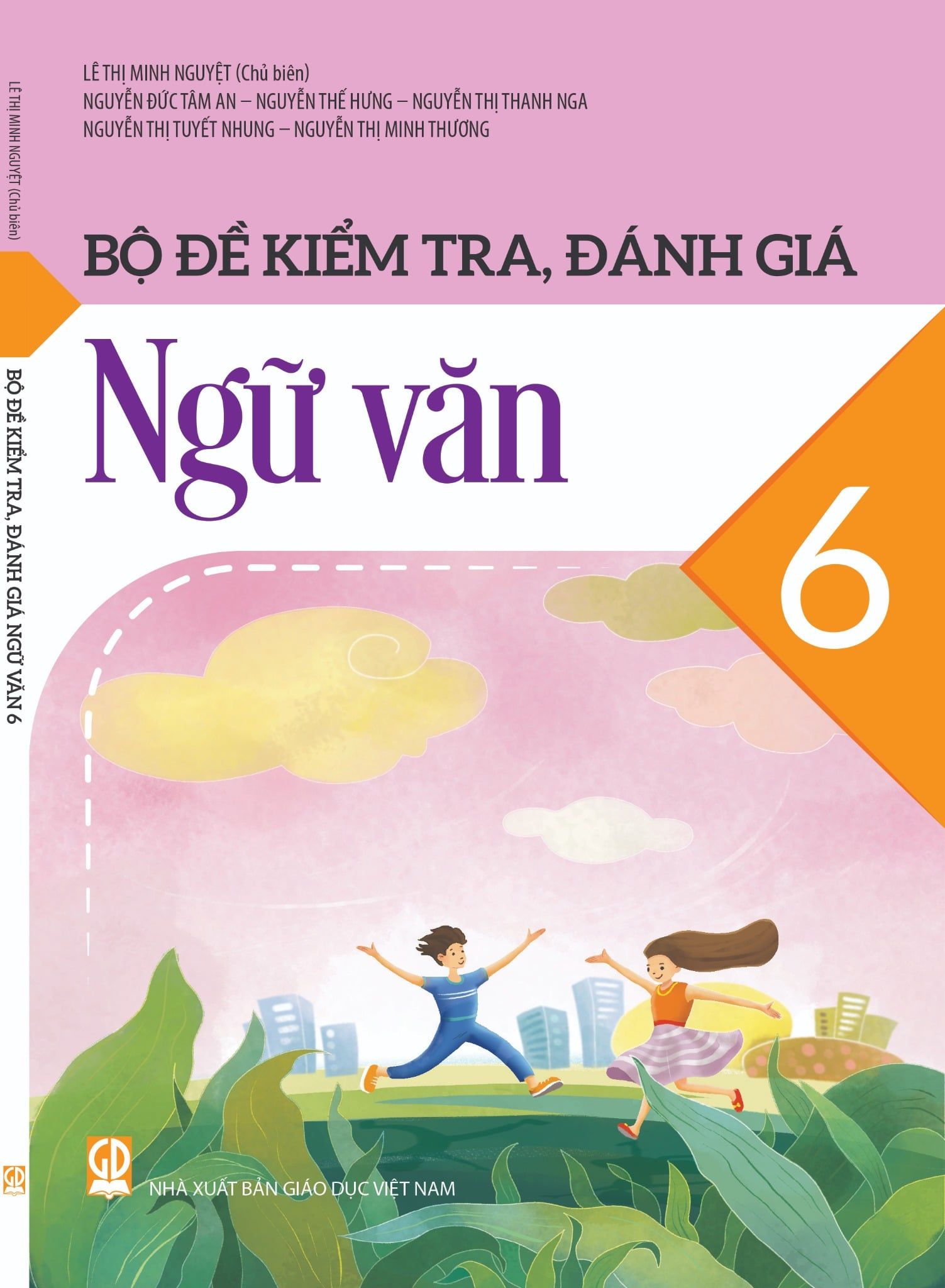 Bộ đề kiểm tra, đánh giá Ngữ văn 6 