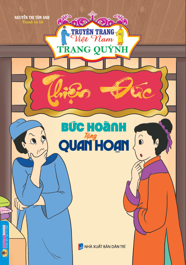  Truyện Trạng Việt Nam-Trạng Quỳnh : Bức Hoành tặng Quan Hoạn 