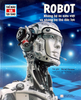  Thế Nào Và Tại Sao - Robot - Những Bộ Óc Siêu Việt Và Những Trợ Thủ Đắc Lực 