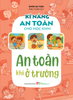  Kĩ năng an toàn cho học sinh - An toàn khi ở trường 
