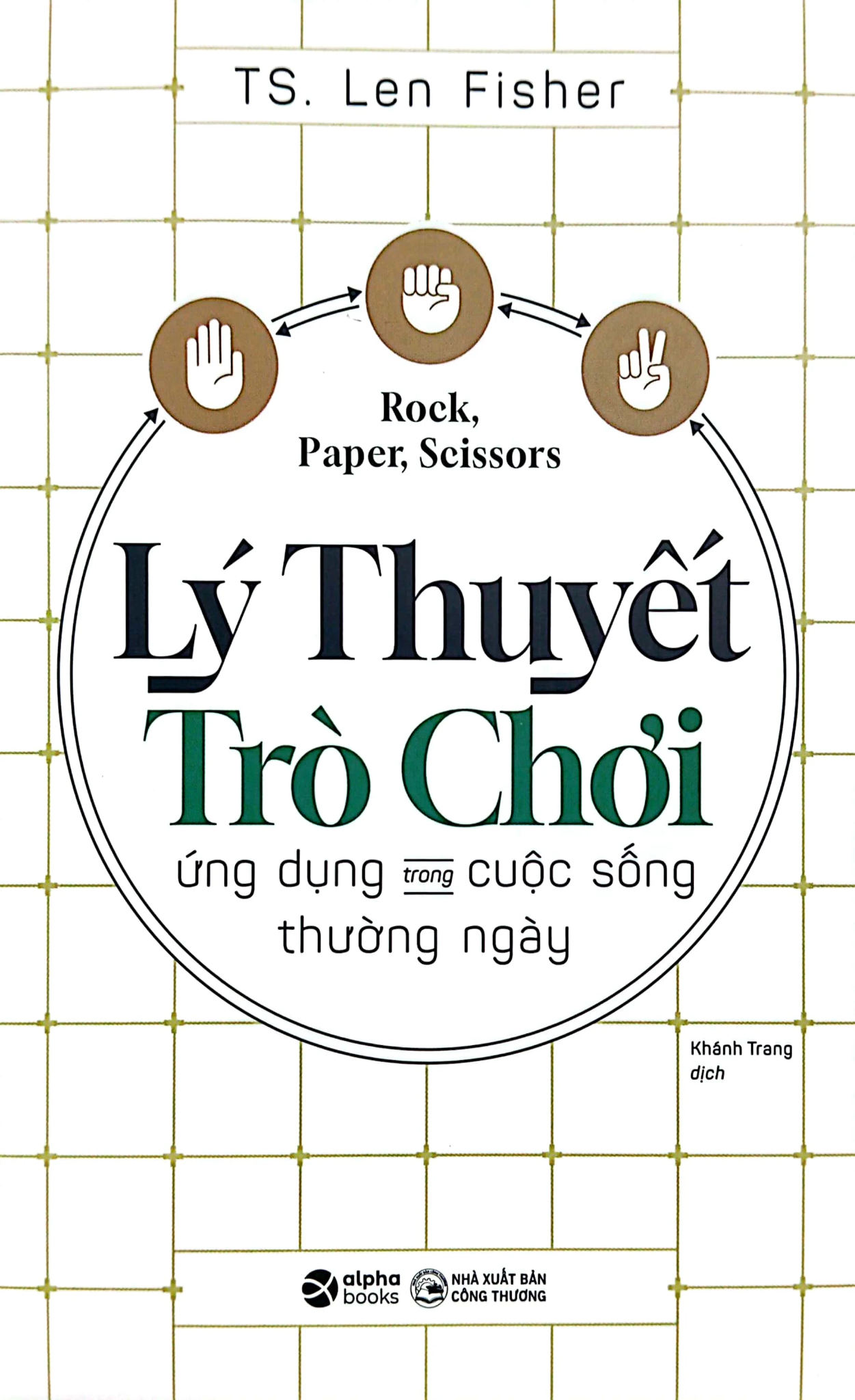  Lý thuyết trò chơi: Ứng dụng trong cuộc sống thường ngày 