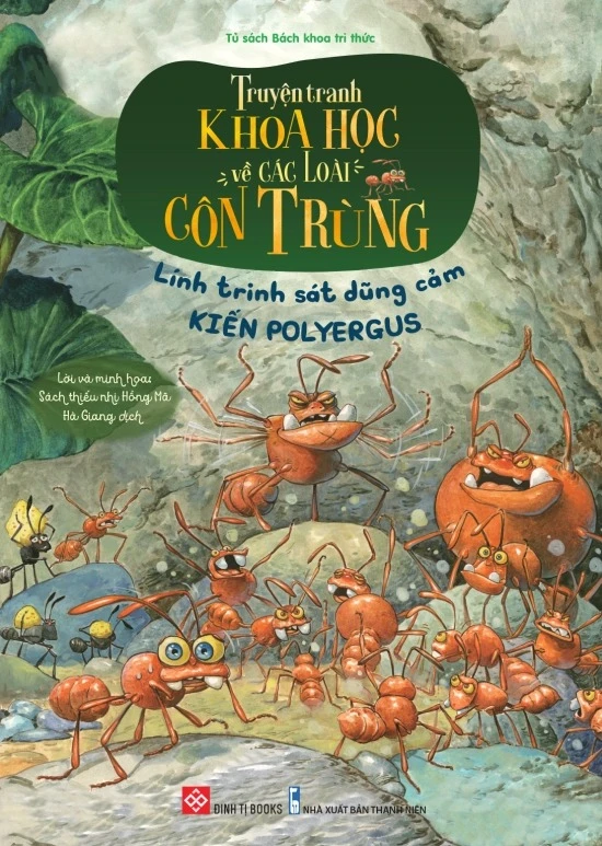  Truyện Tranh Khoa Học Về Các Loài Côn Trùng - Lính Trinh Sát Dũng Cảm - Kiến Polyergus 