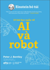  10 bài học ngắn về AI và Robot (Einstein bỏ túi) 