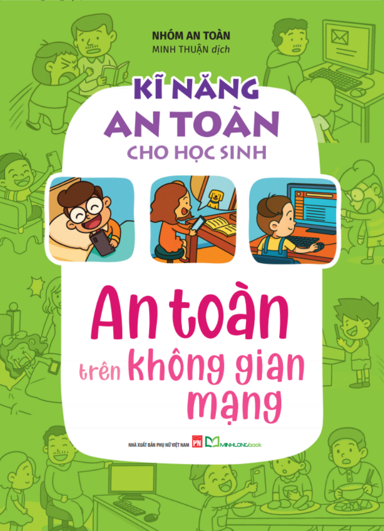  Kĩ năng an toàn cho học sinh - An toàn trên không gian mạng 