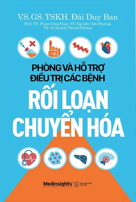  Phòng và Hỗ Trợ Điều Trị Các Bệnh Rối Loạn Chuyển Hóa 