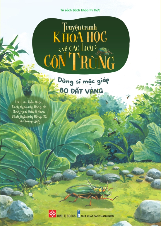  Truyện tranh khoa học về các loài côn trùng - Dũng sĩ mặc giáp - Bọ đất vàng 