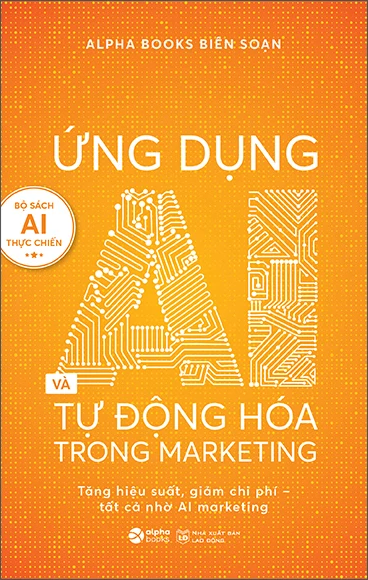  Ứng dụng AI và tự động hóa trong Marketing 