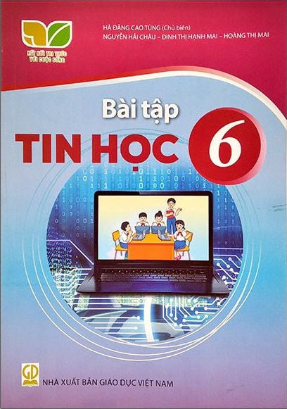  BÀI TẬP TIN HỌC 6 ( KẾT NỐI TRI THỨC ) 
