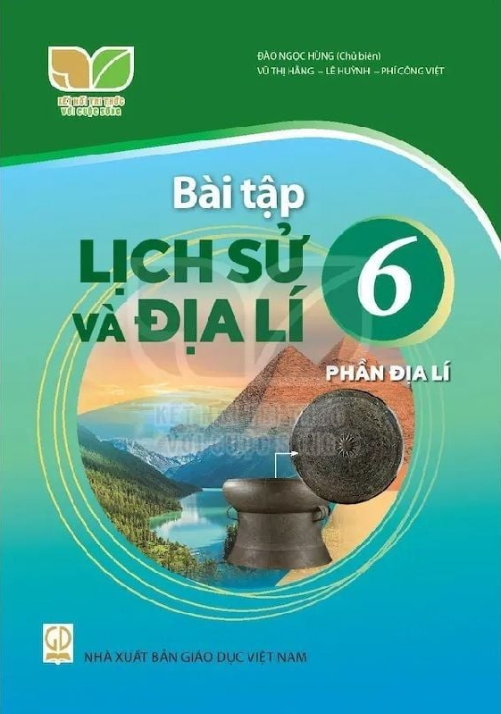  BÀI TẬP LỊCH SỬ và ĐỊA LÝ 6 - PHẦN ĐỊA LÝ ( KẾT NỐI TRI THỨC ) 