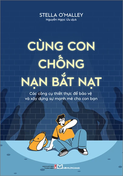  Cùng Con Chống Nạn Bắt Nạt 