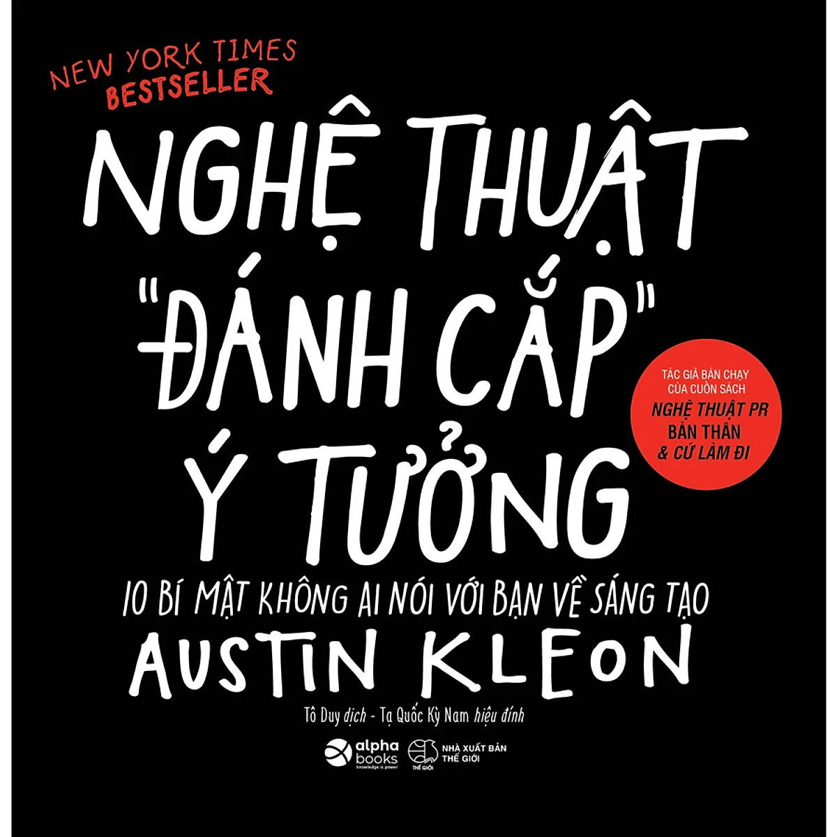  Nghệ Thuật “Đánh Cắp” Ý Tưởng 