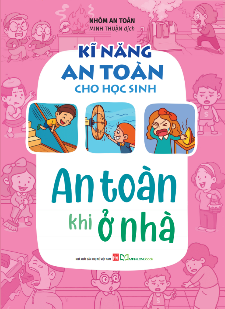  Kĩ năng an toàn cho học sinh - An toàn khi ở nhà 