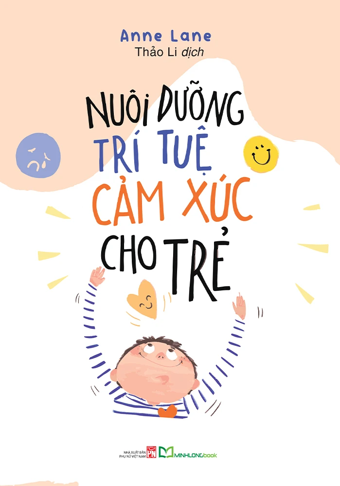  Nuôi Dưỡng Trí Tuệ Cảm Xúc Cho Trẻ 