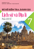  Bộ đề kiểm tra, đánh giá Lịch sử và Địa lí 7, phần Lịch sử 