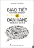  Giao Tiếp Chuyên Nghiệp Để Bán Hàng Thành Công 