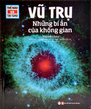  Thế Nào Và Tại Sao - Vũ Trụ - Những Bí Ẩn Của Không Gian 